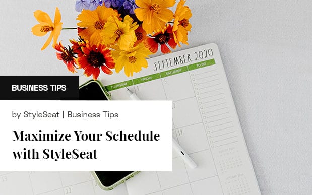 Maximize Your Schedule with StyleSeat