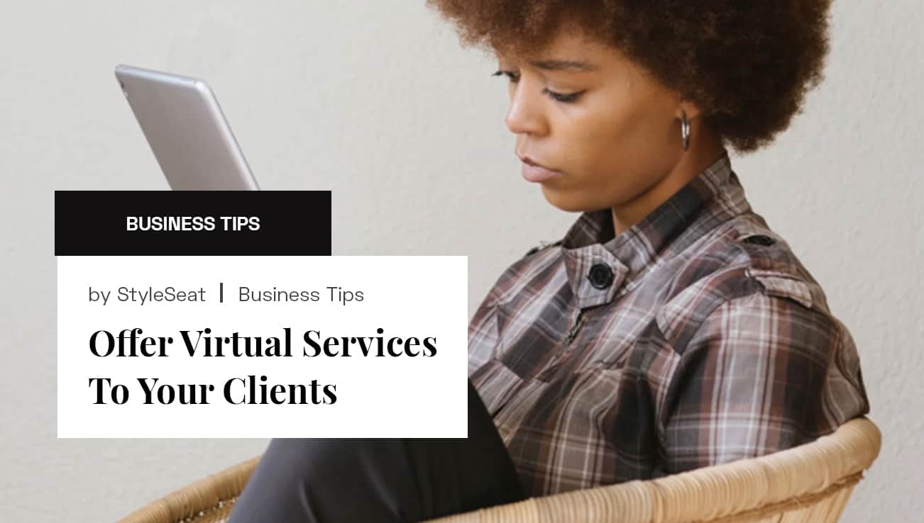 Offer Virtual Services for Your Clients